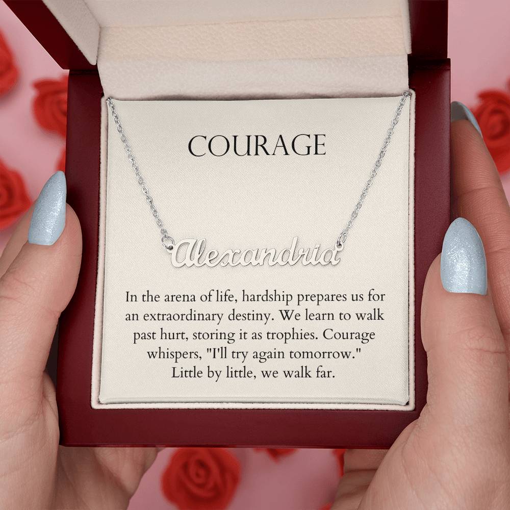 Courage - Hardships Prepares Us Personalized Name Necklace