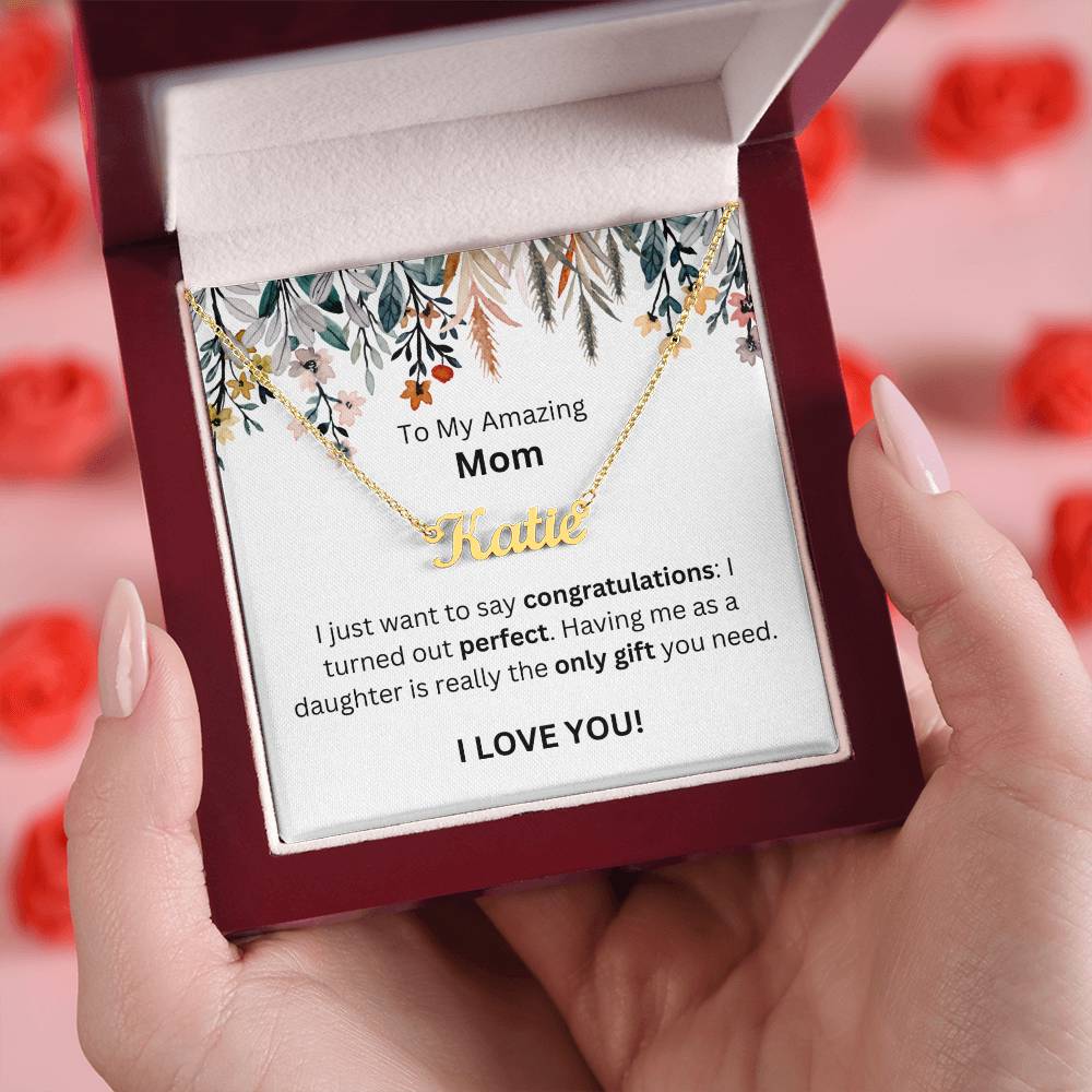 Lurve™ To Mom - Congratulations, Perfect, Only Gift Personalized Name Necklace