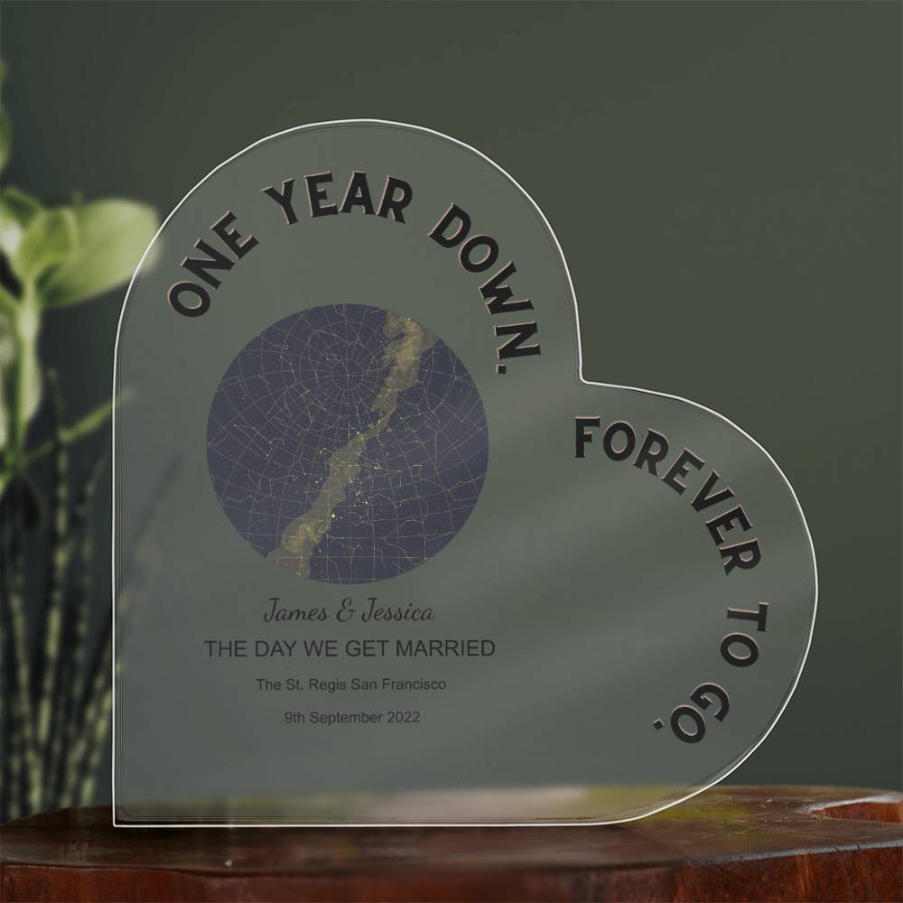 One Year Down THE DAY WE GET MARRIED Acrylic Heart Plaque