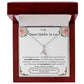 Lurve™ Future Mother In Law - Incredible Woman, Acceptance Alluring Beauty Necklace