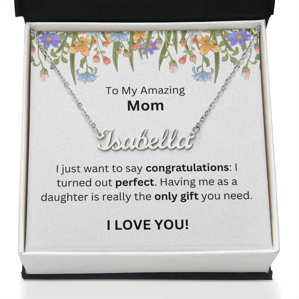 Lurve™ To Mom - Congratulations, Perfect, Only Gift Personalized Name Necklace
