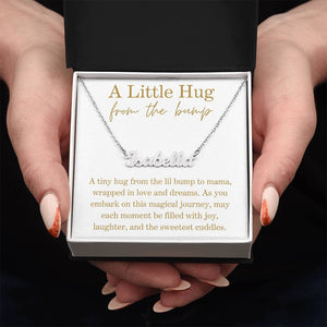 Little Hug From The Bump - Moment Filled with Joy Name Necklace