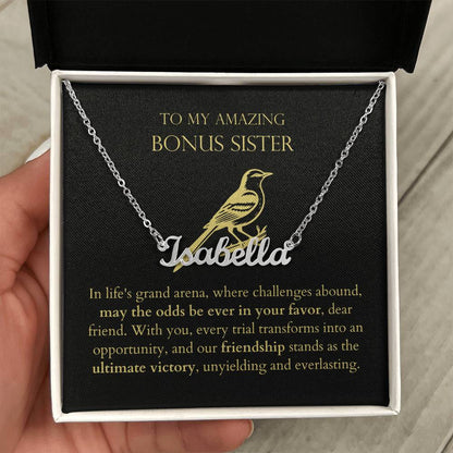 Bonus Sister - Friendship Stands As The Ultimate Victory Personalized Name Necklace