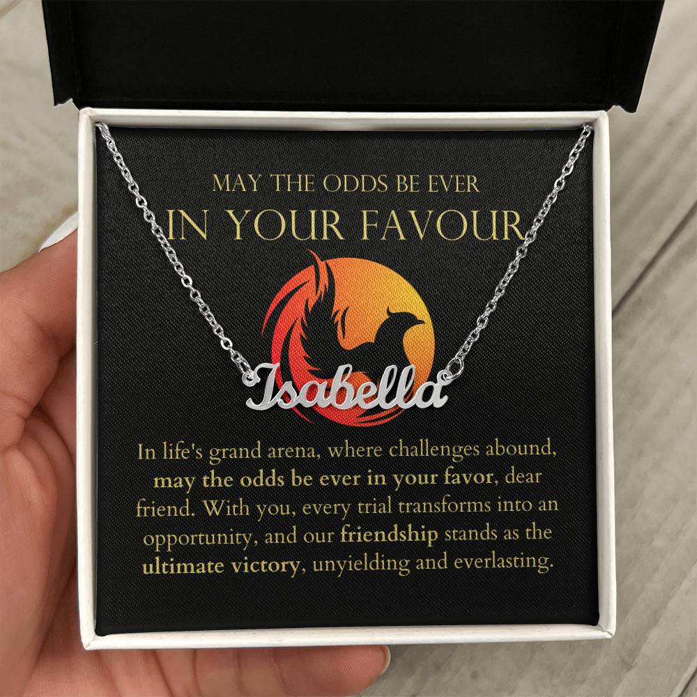 May The Odds Be Ever In Your Favour - Our Friendship, Ultimate Victory Personalized Name Necklace