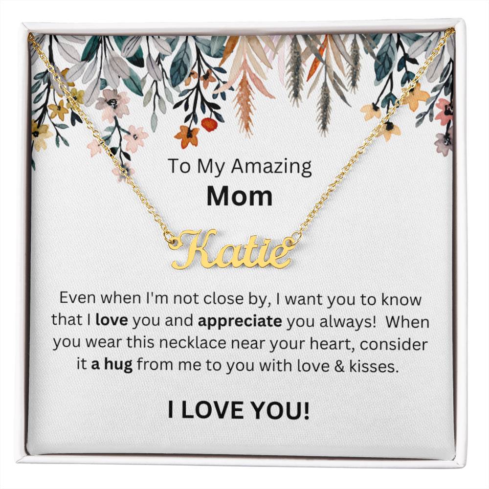 Lurve™ To Mom - Love, Appreciate, A Hug Personalized Name Necklace