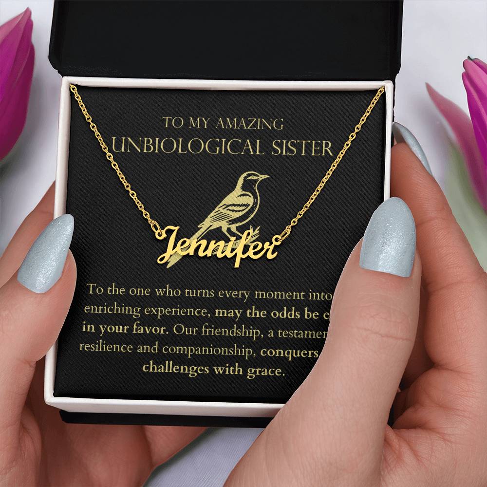 Unbiological Sister - Conquers Life's Challenges with Grace Personalized Name Necklace