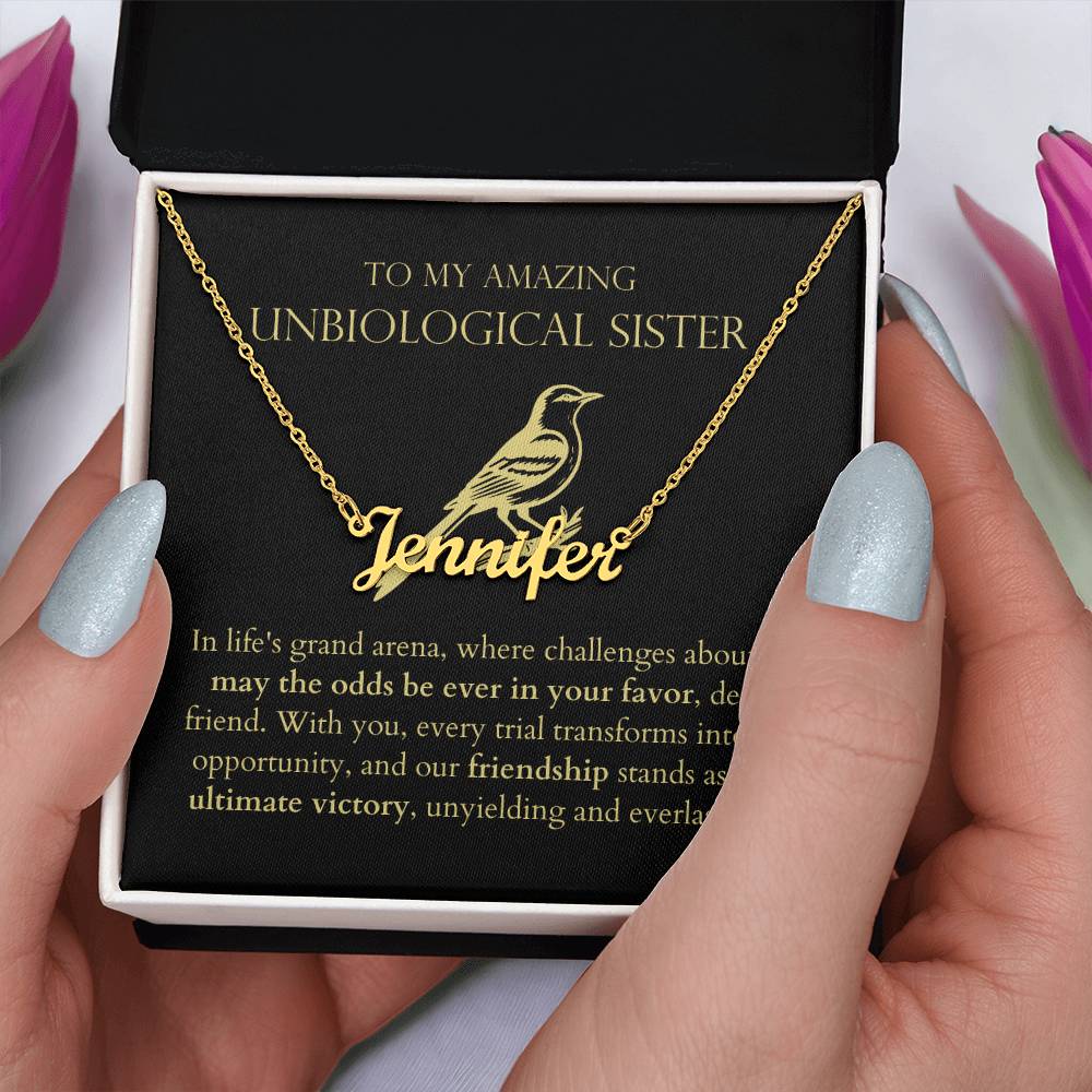 Unbiological Sister - Friendship Stands As Ultimate Victory Personalized Name Necklace