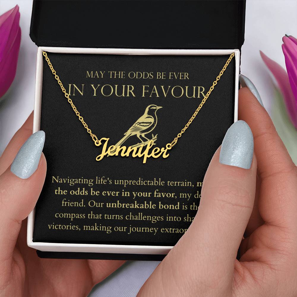 May The Odds Be Ever In Your Favour - Unbreakable Bond Personalized Name Necklace