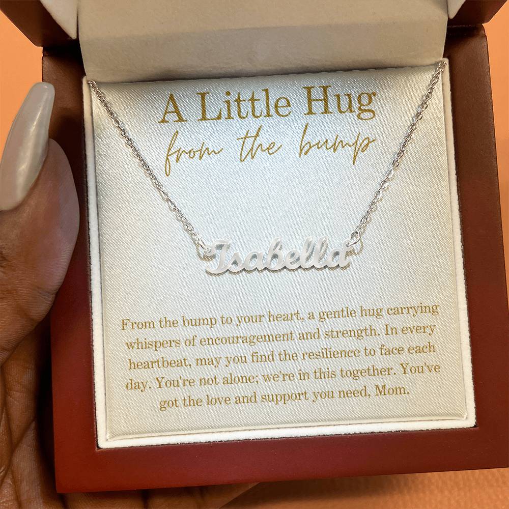 Little Hug From The Bump - Resilience To Face Each Day Name Necklace