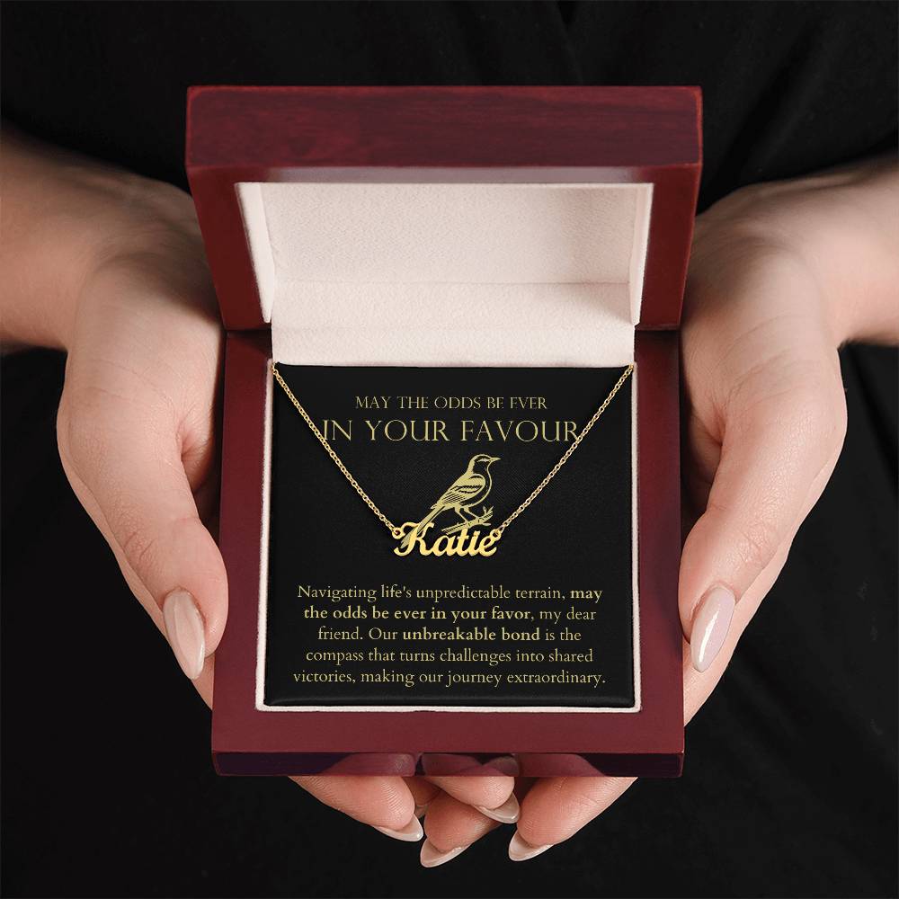 May The Odds Be Ever In Your Favour - Unbreakable Bond Personalized Name Necklace