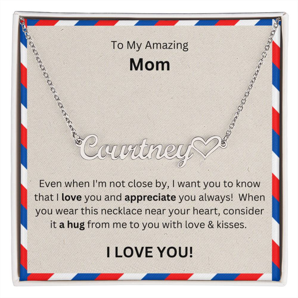 Lurve™ To Mom - Love, Appreciate, A Hug Heart Name Necklace