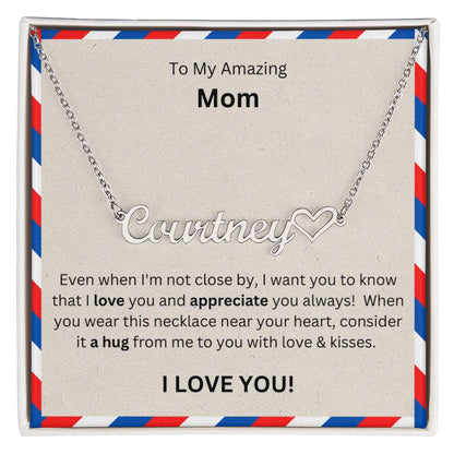 Lurve™ To Mom - Love, Appreciate, A Hug Heart Name Necklace