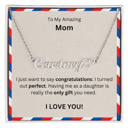 Lurve™ To Mom - Congratulations, Perfect, Only Gift Heart Name Necklace