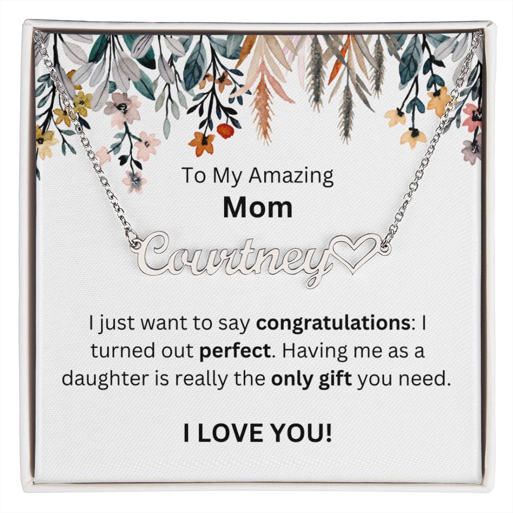 Lurve™ To Mom - Congratulations, Perfect, Only Gift Heart Name Necklace