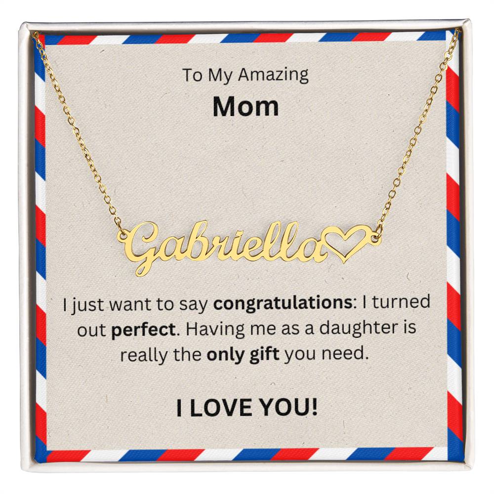Lurve™ To Mom - Congratulations, Perfect, Only Gift Heart Name Necklace