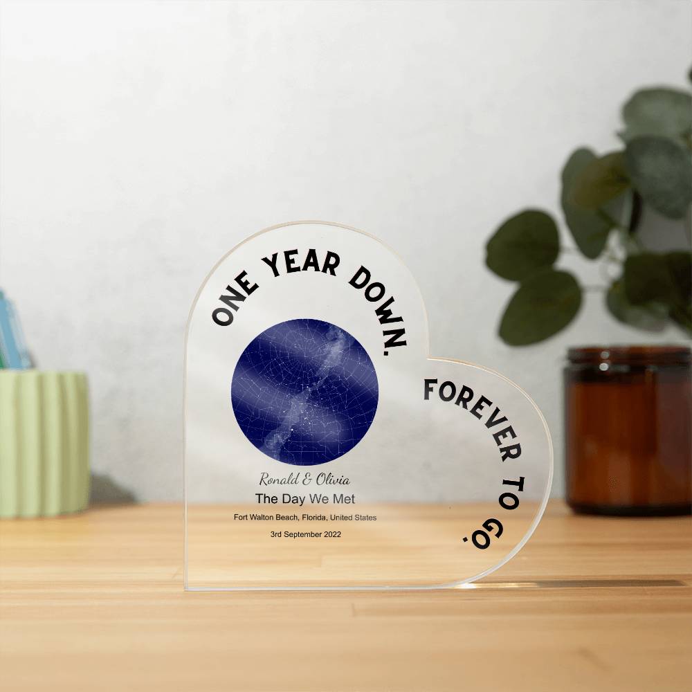 One Year Down THE DAY WE GET MARRIED, Golden Night  Acrylic Heart Plaque