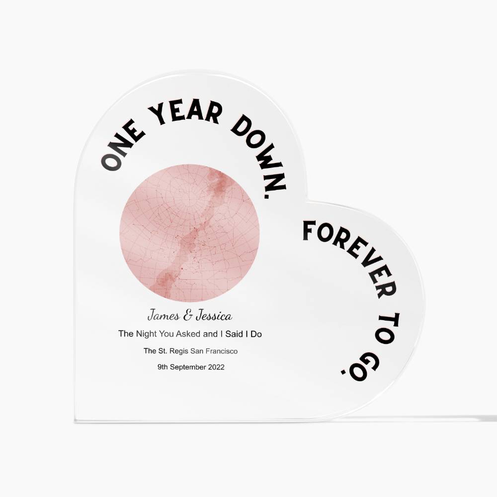 One Year Down The Night You Asked and I Said I Do, Romantic  Acrylic Heart Plaque