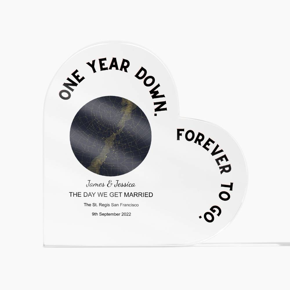 One Year Down THE DAY WE GET MARRIED Acrylic Heart Plaque