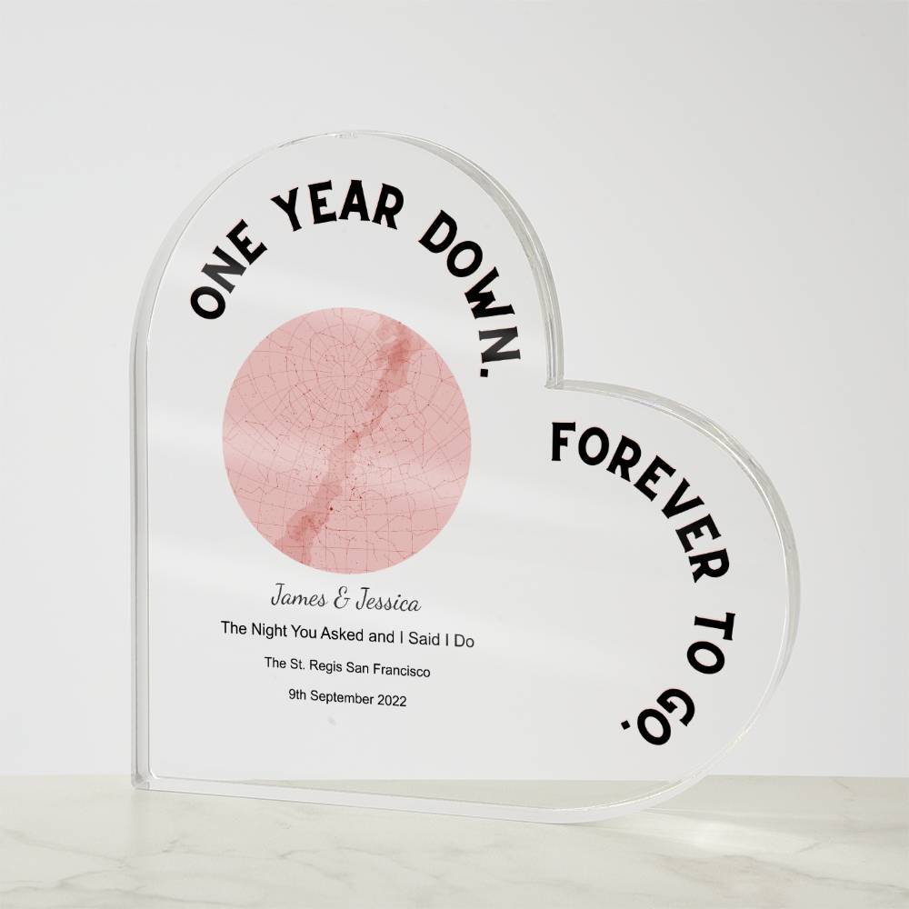 One Year Down The Night You Asked and I Said I Do, Romantic  Acrylic Heart Plaque