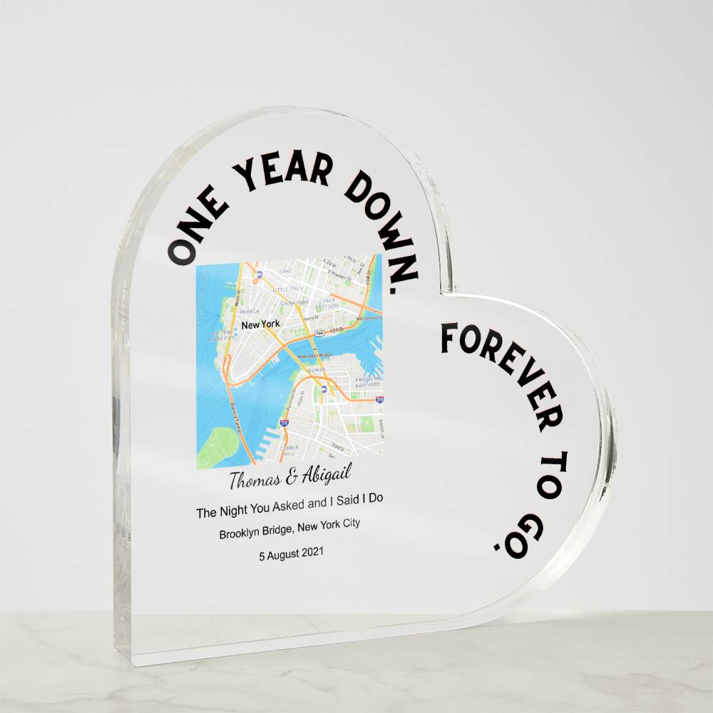 One Year Down The Night You Asked and I Said I Do Acrylic Heart Plaque