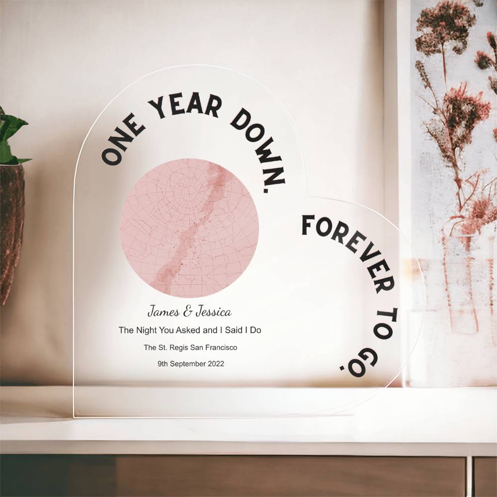 One Year Down The Night You Asked and I Said I Do, Romantic  Acrylic Heart Plaque