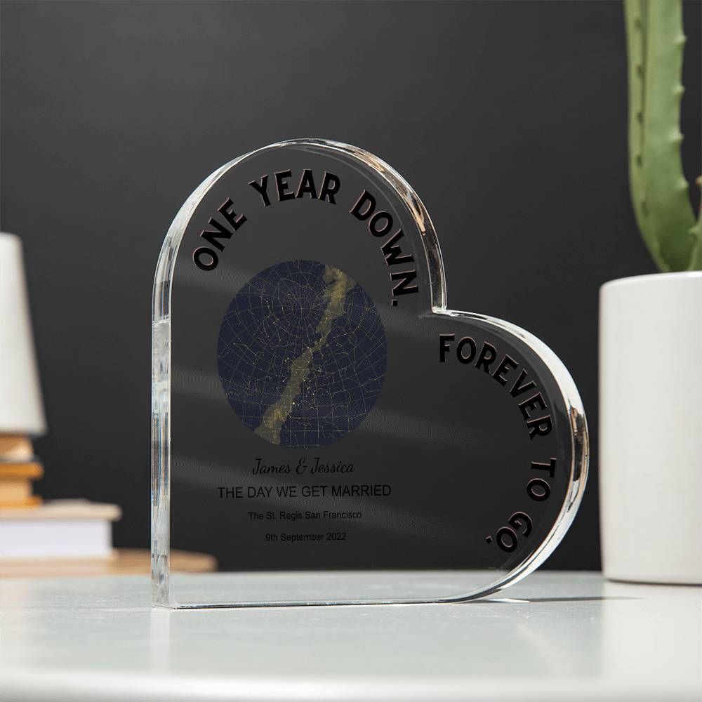 One Year Down THE DAY WE GET MARRIED Acrylic Heart Plaque