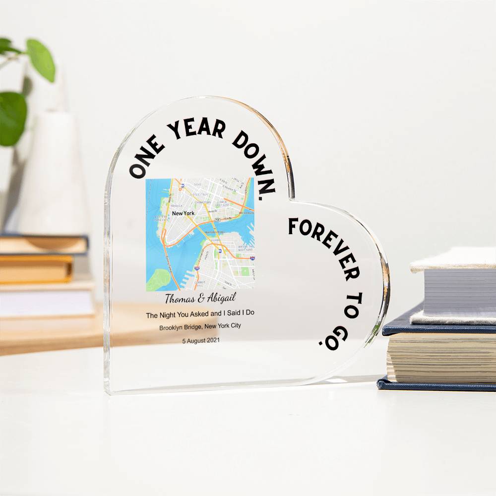 One Year Down The Night You Asked and I Said I Do Acrylic Heart Plaque