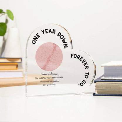 One Year Down The Night You Asked and I Said I Do, Romantic  Acrylic Heart Plaque