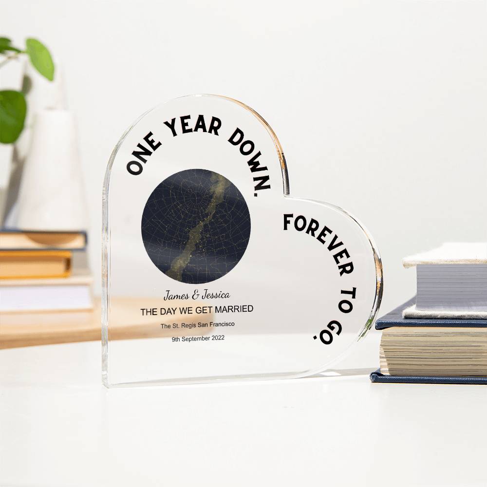 One Year Down THE DAY WE GET MARRIED Acrylic Heart Plaque