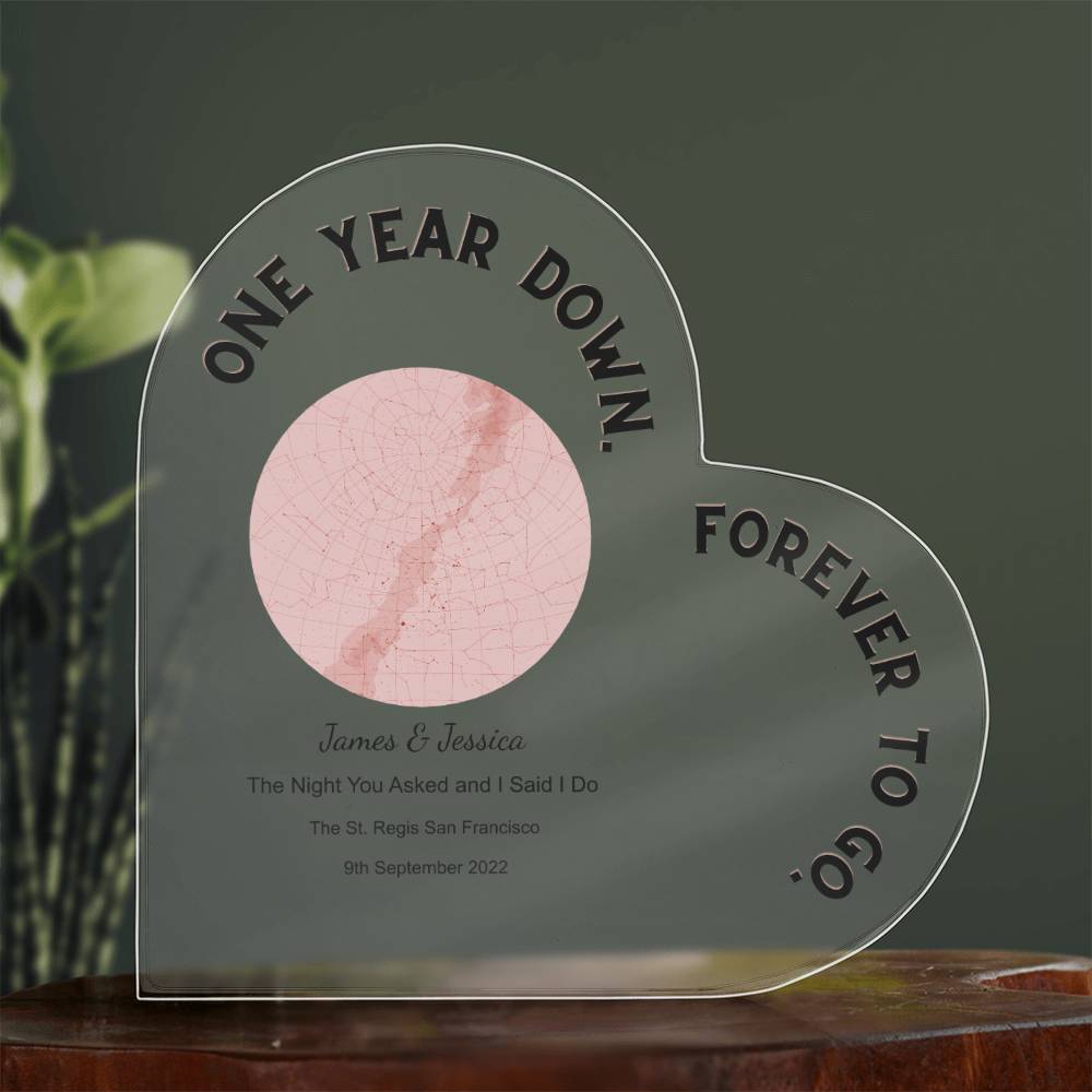 One Year Down The Night You Asked and I Said I Do, Romantic  Acrylic Heart Plaque