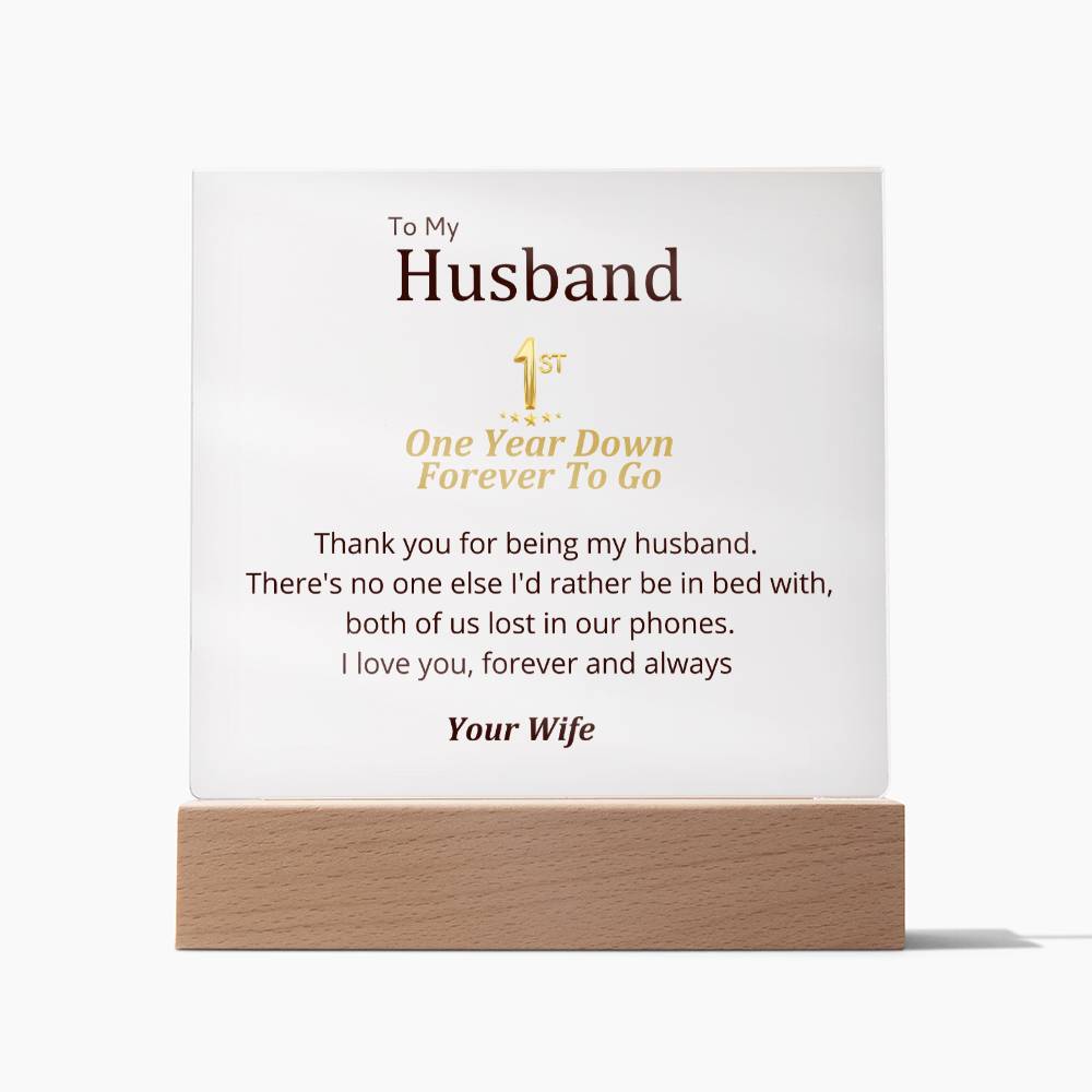 1st Anniversary - No One Else, In Bed With Square Acrylic Plaque