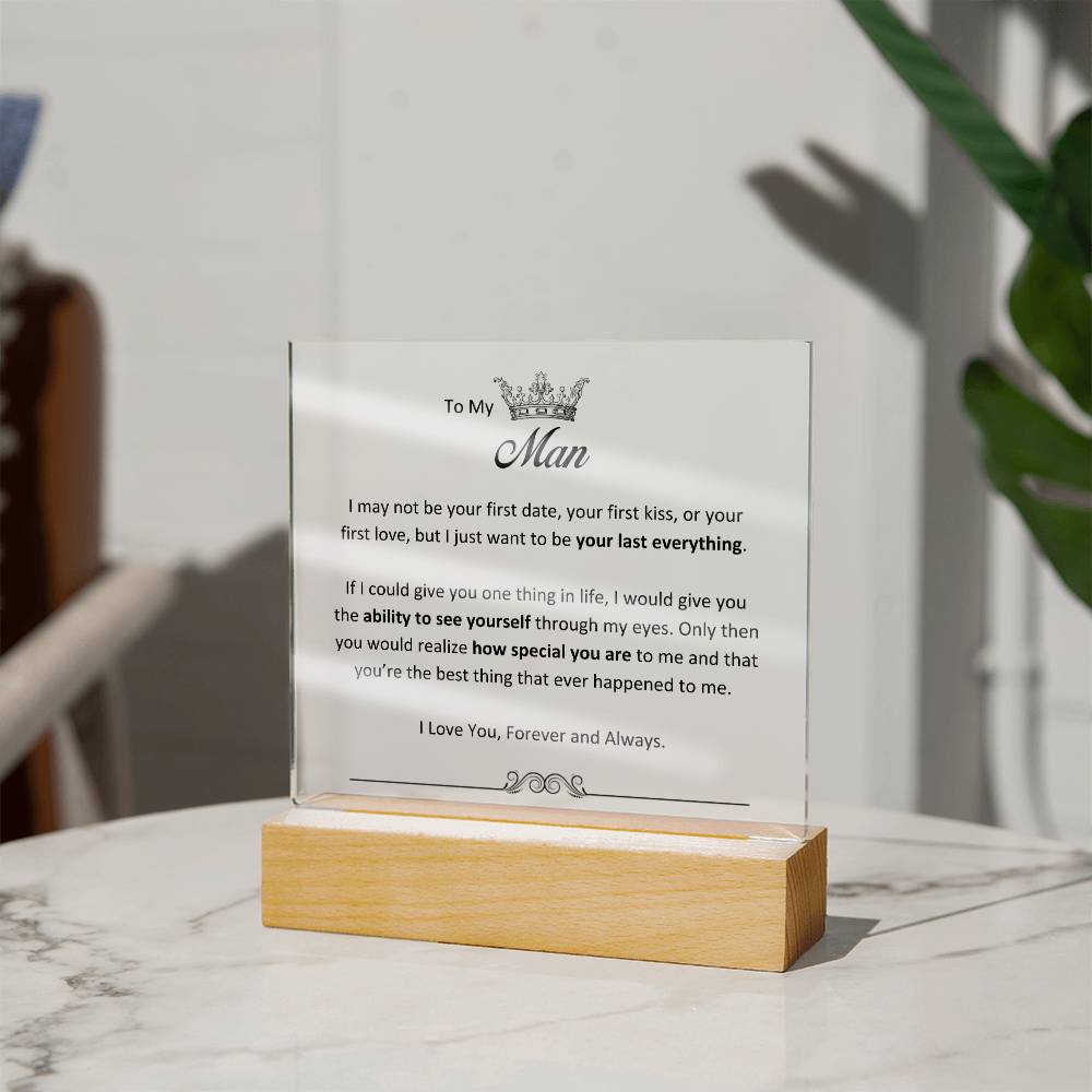 Lurve™ Man - Your Last Everything, Ability To See Yourself Acrylic Square