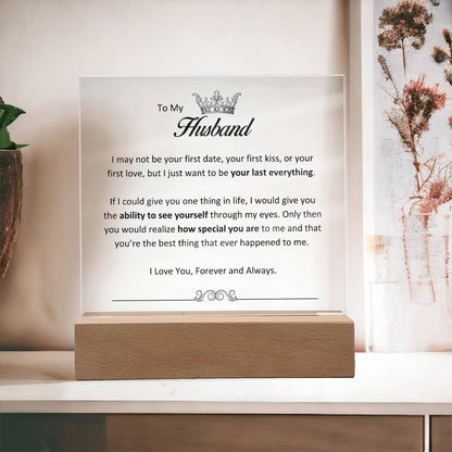 Lurve™ Husband - Your Last Everything, Ability To See Yourself Acrylic Square