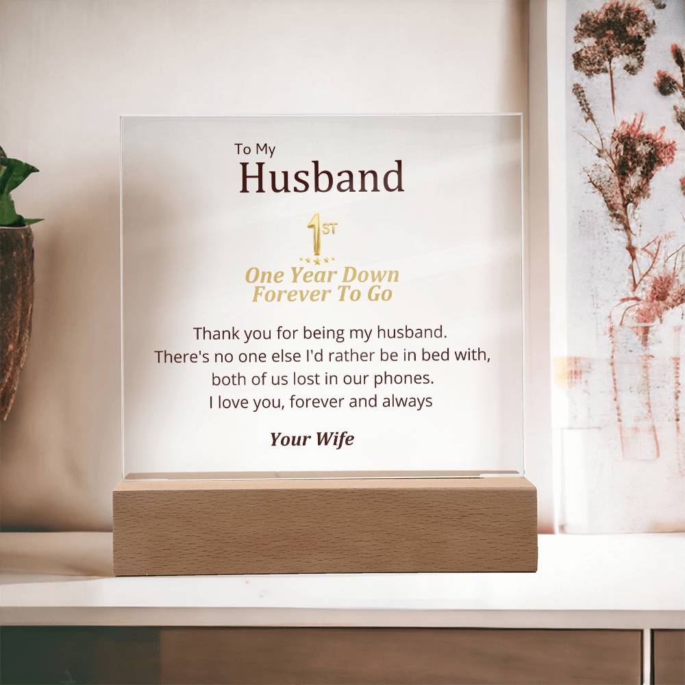1st Anniversary - No One Else, In Bed With Square Acrylic Plaque