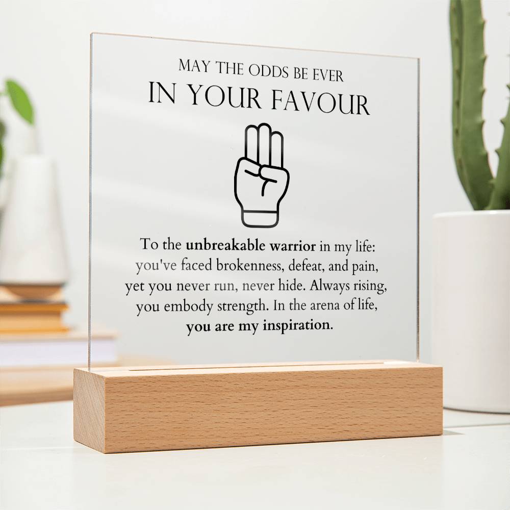 May The Odds Be Ever In Your Favour - You Are My Inspiration Acrylic Square