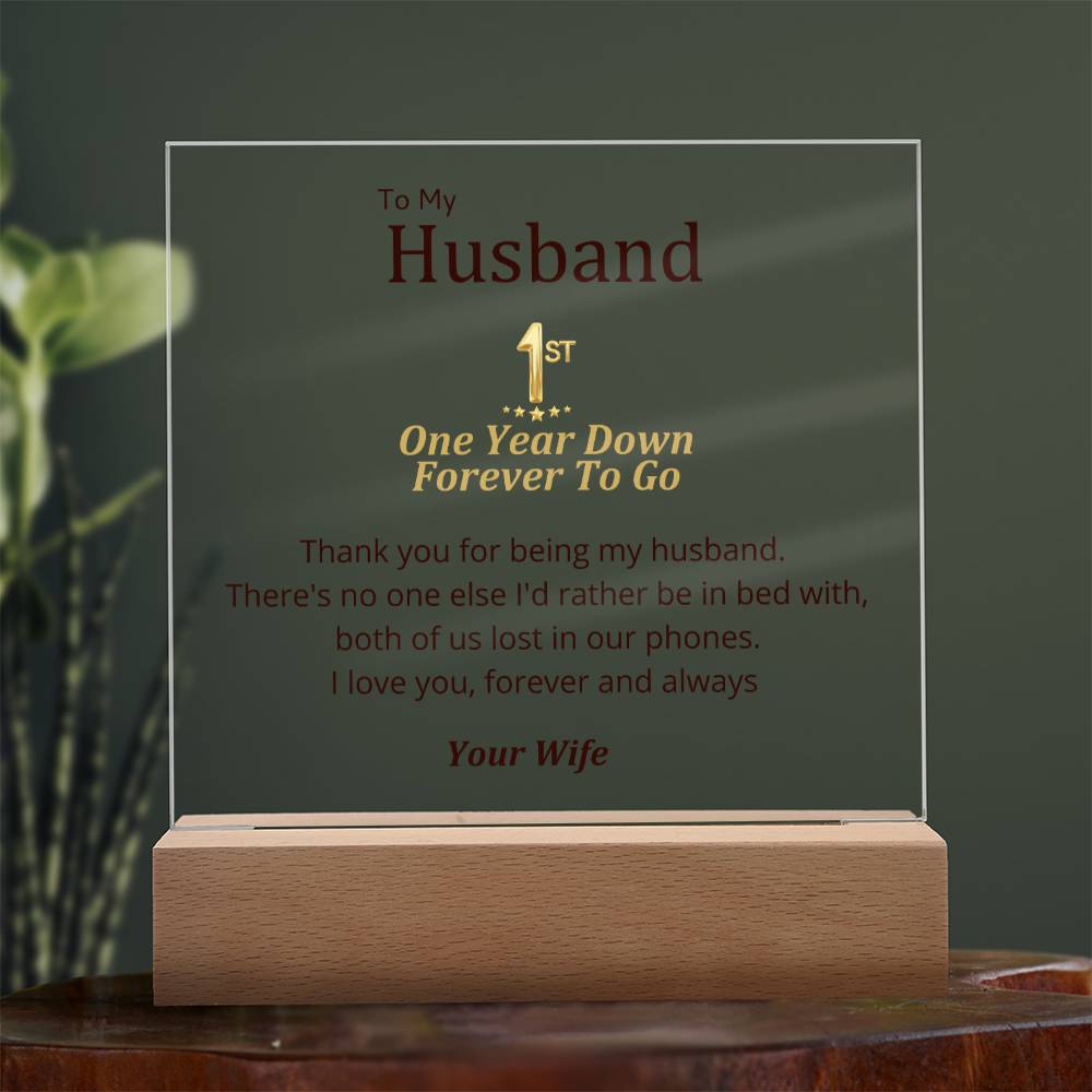 1st Anniversary - No One Else, In Bed With Square Acrylic Plaque