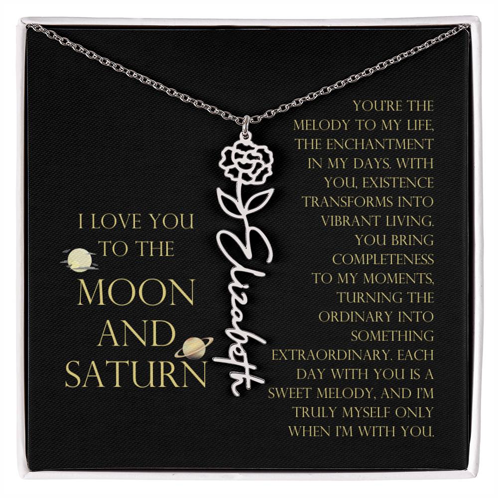 Love You To Moon and Saturn - You Bring Completeness Flower Name Necklace