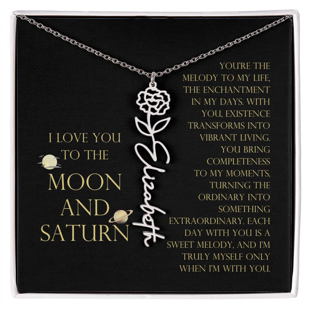 Love You To Moon and Saturn - You Bring Completeness Flower Name Necklace