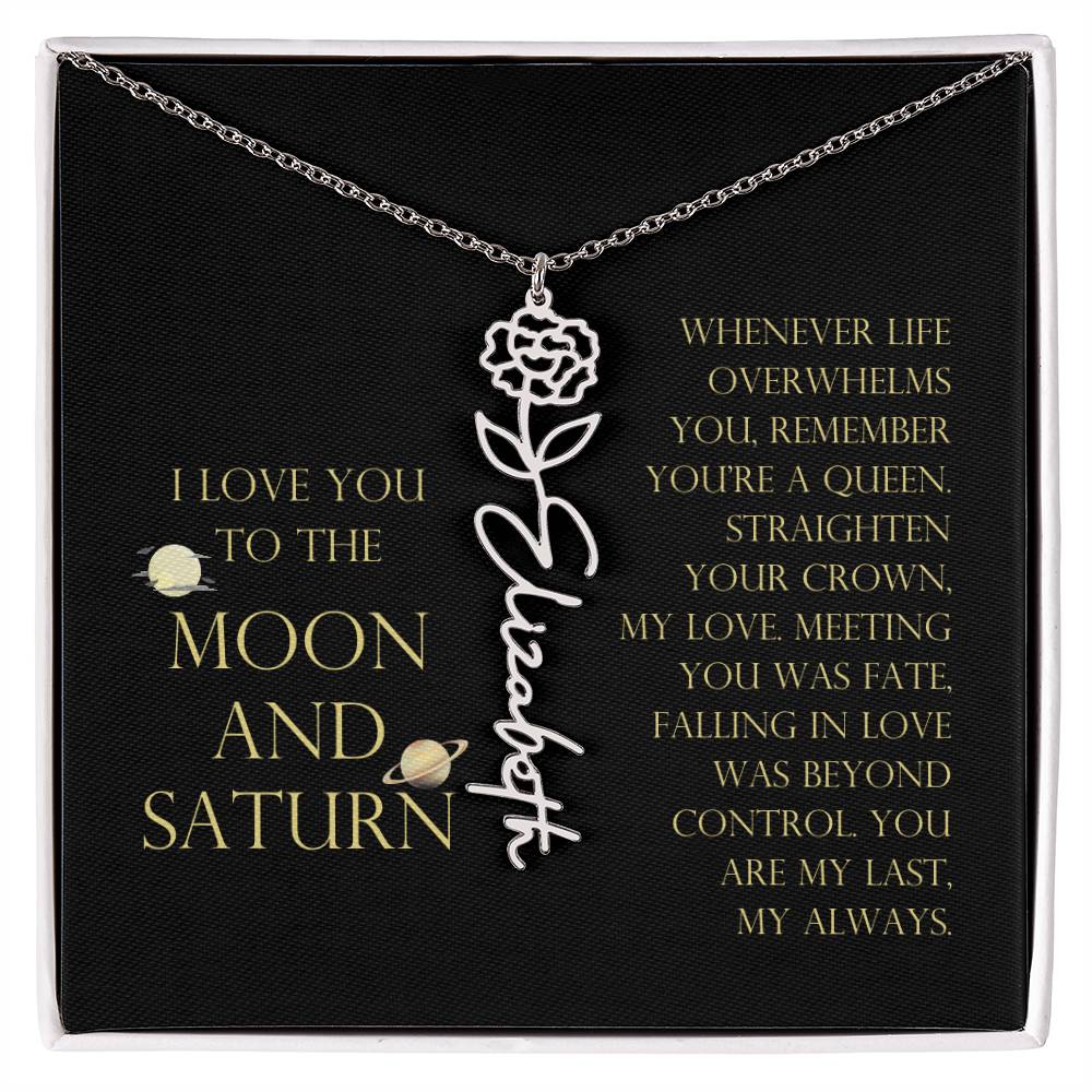 Love You To Moon and Saturn - Connection Remains Eternally Strong and True Flower Name Necklace