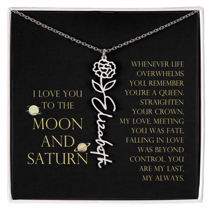 Love You To Moon and Saturn - Connection Remains Eternally Strong and True Flower Name Necklace