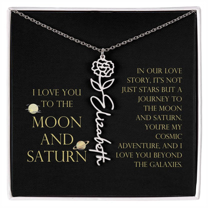 Love You To Moon and Saturn - Love Story Flower Name Necklace