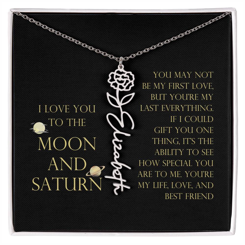 Love You To Moon and Saturn - My Heart Eternally Yours Flower Name Necklace