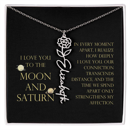Love You To Moon and Saturn - Moment Apart, How Deeply I Love You Flower Name Necklace