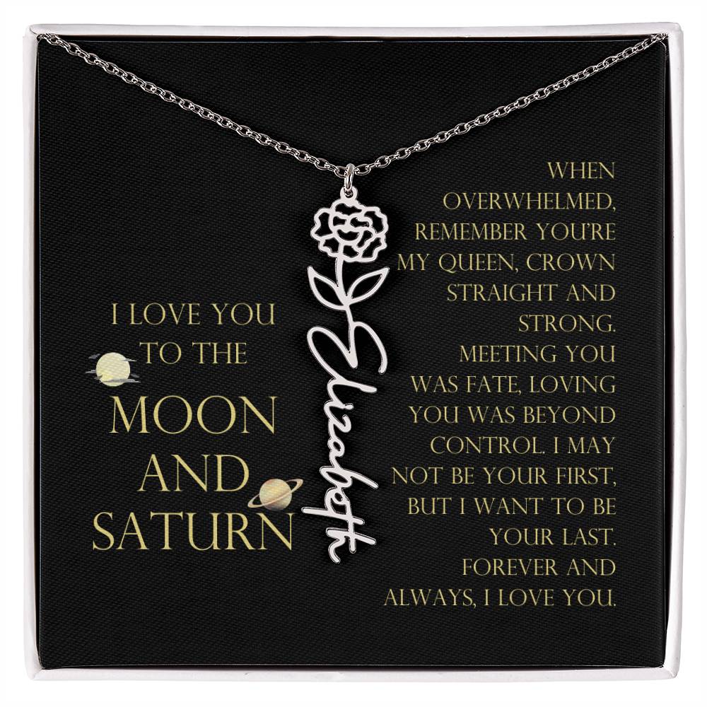 Love You To Moon and Saturn - Be Your Last Flower Name Necklace