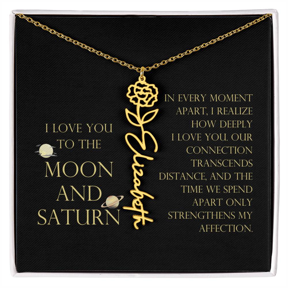 Love You To Moon and Saturn - Moment Apart, How Deeply I Love You Flower Name Necklace