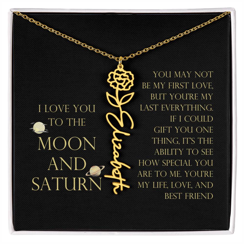 Love You To Moon and Saturn - My Heart Eternally Yours Flower Name Necklace