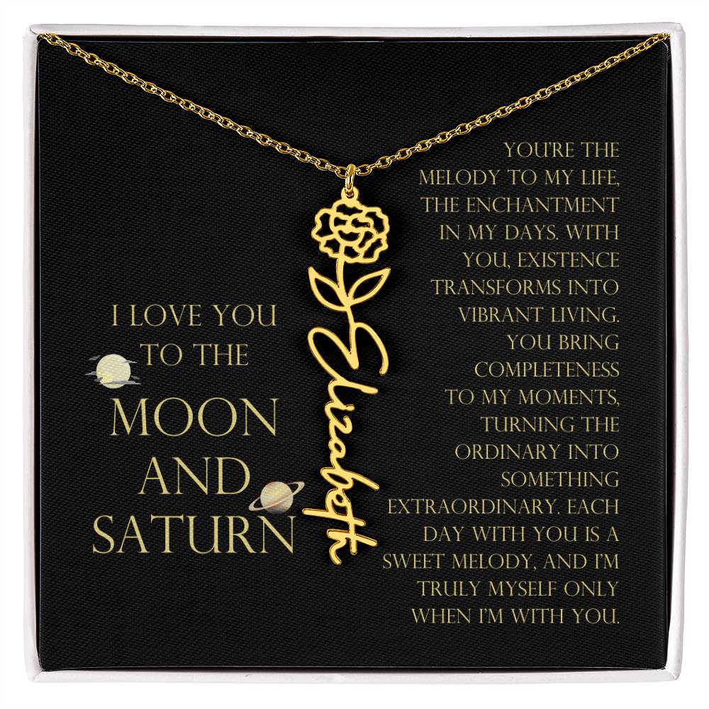 Love You To Moon and Saturn - You Bring Completeness Flower Name Necklace