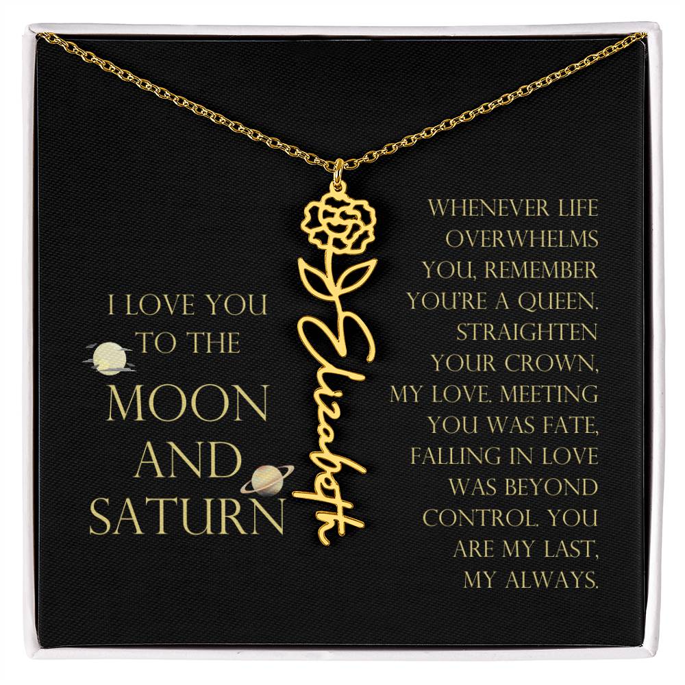 Love You To Moon and Saturn - Connection Remains Eternally Strong and True Flower Name Necklace