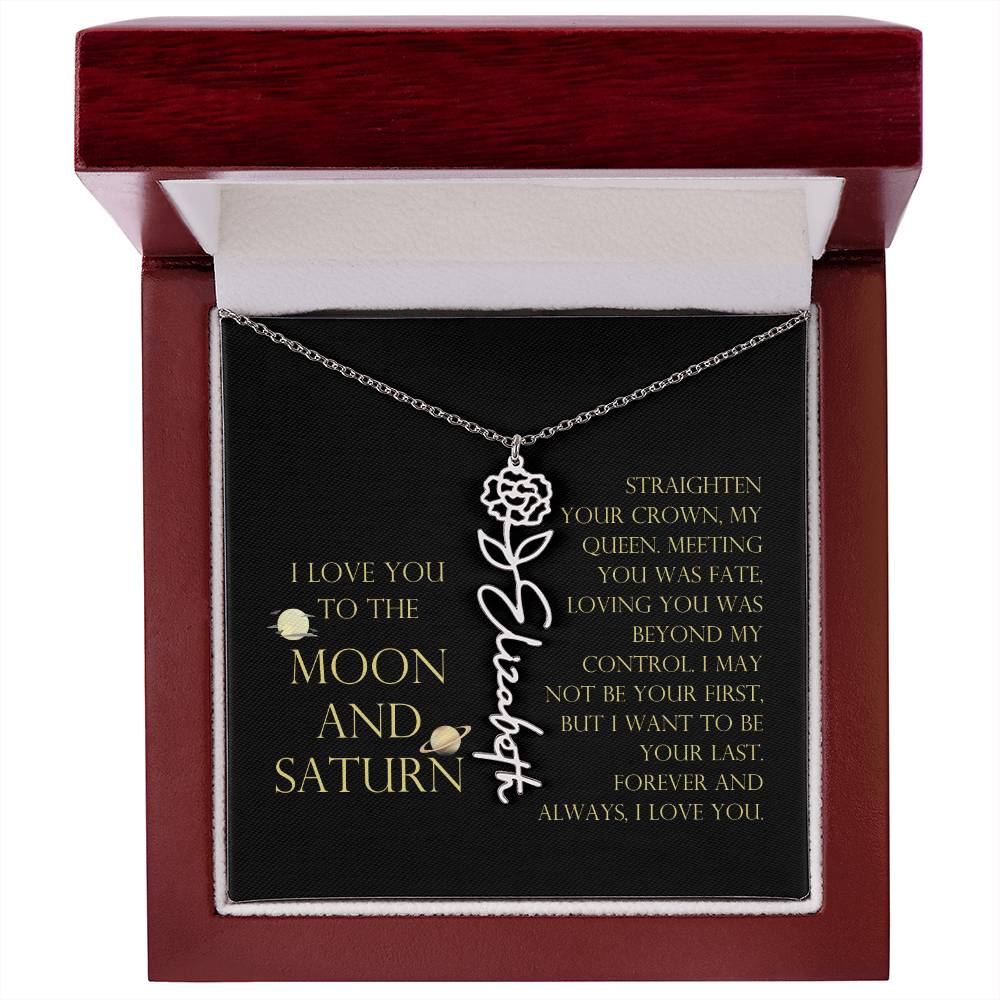 Love You To Moon and Saturn - Loving You Was Beyond My Control Flower Name Necklace