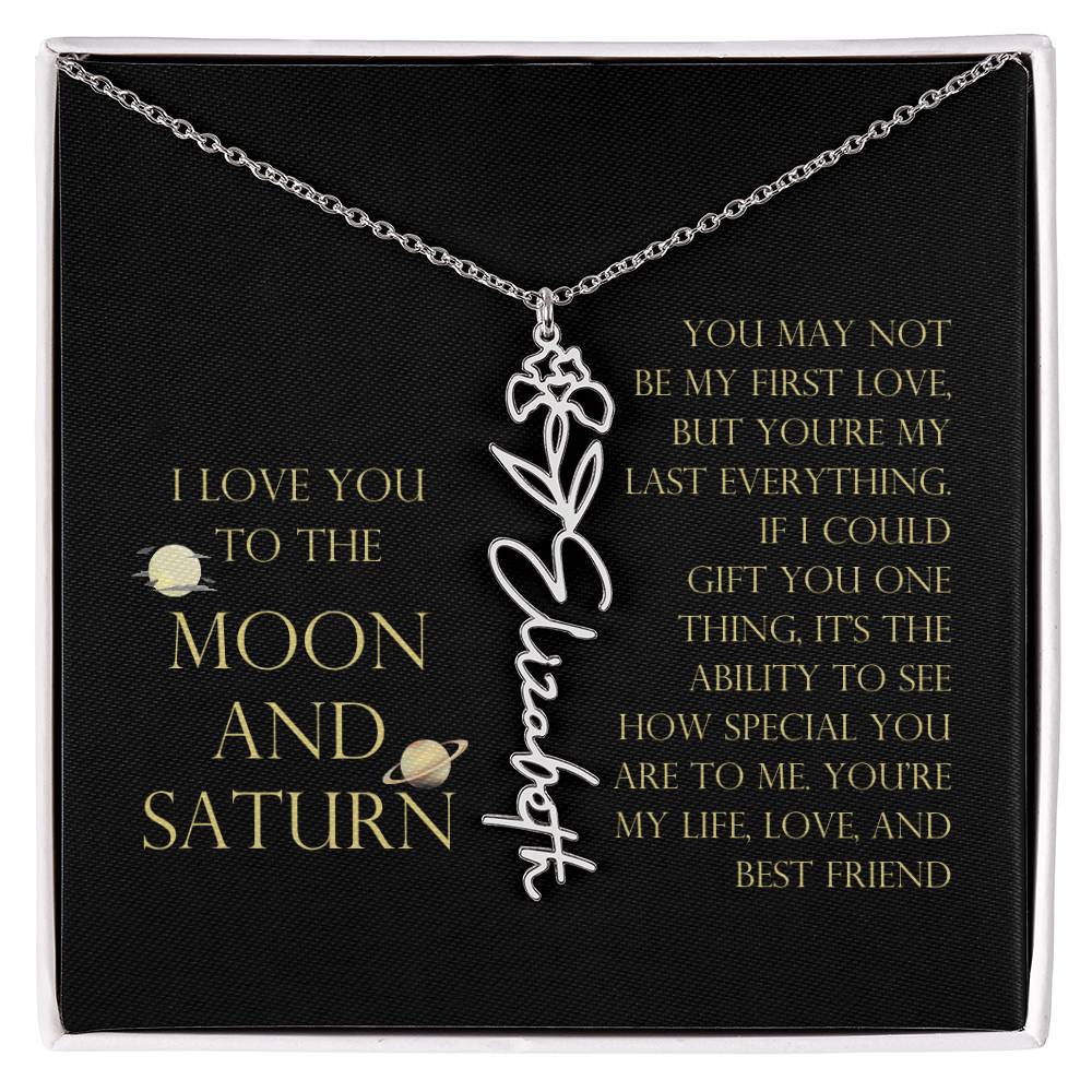 Love You To Moon and Saturn - My Heart Eternally Yours Flower Name Necklace